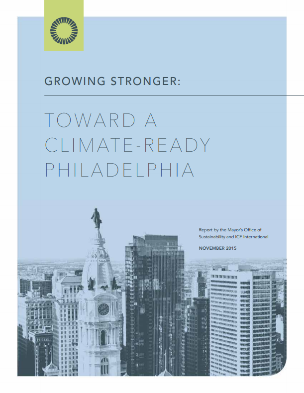 Growing Stronger: Toward a Climate Ready Philadelphia 2015 report