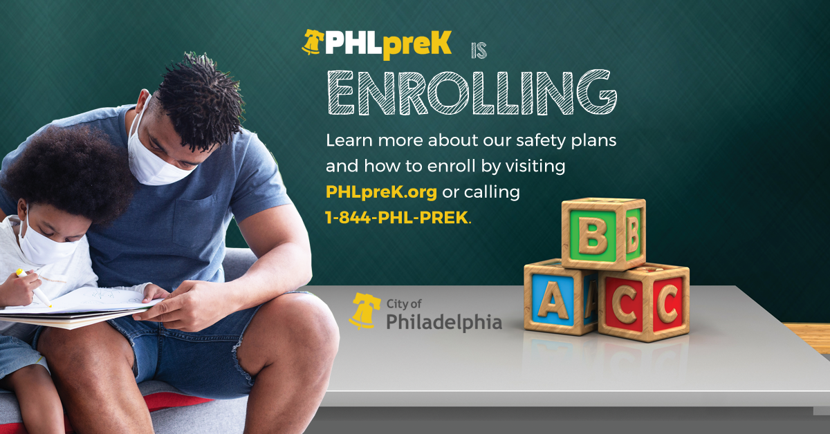 A man and child sit together wearing face masks. Text above them reads PHLpreK is enrolling learn more about our safety plans and how to enroll by visiting phlprek.org or calling 844-PHL-PREK City of Philadelphia