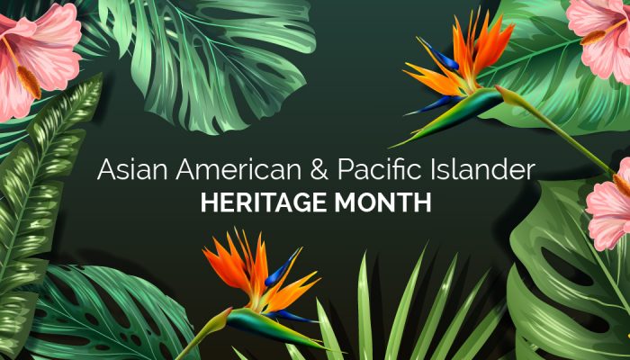 a graphic with palm leaves and tropical flowers which says Asian American & Pacific Islander Heritage Month