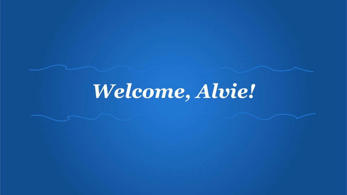 Blue background in white text it reads: "Welcome, Alvie!"