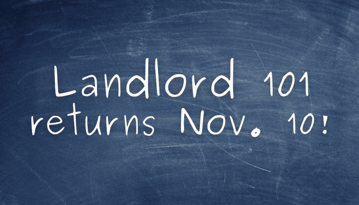Landlord 101 returns Nov. 10!