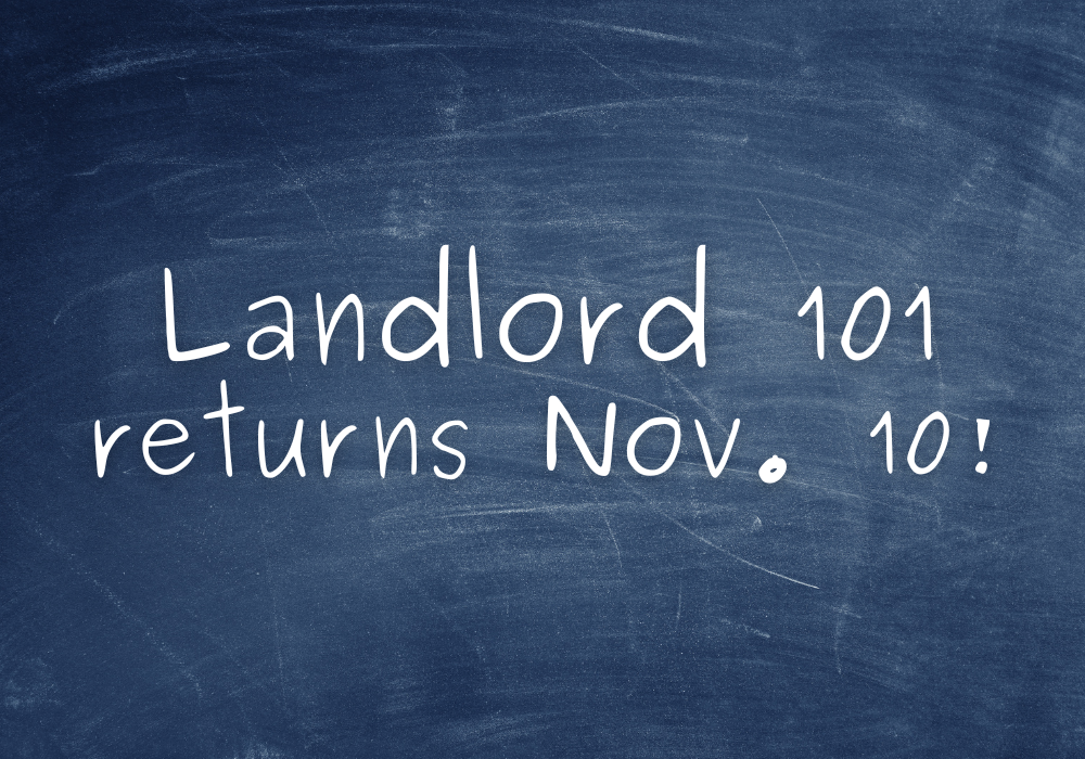 Landlord 101 returns Nov. 10!