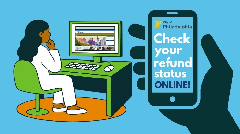 A woman sitting in front of a computer screen with the Philadelphia Tax Center homepage on the screen. A hand holding a mobile phone with the text City of Philadelphia; Check your refund status online! on it.