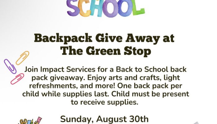 Flyer for the back to school backpack giveaway at the Green Stop on August 30th.